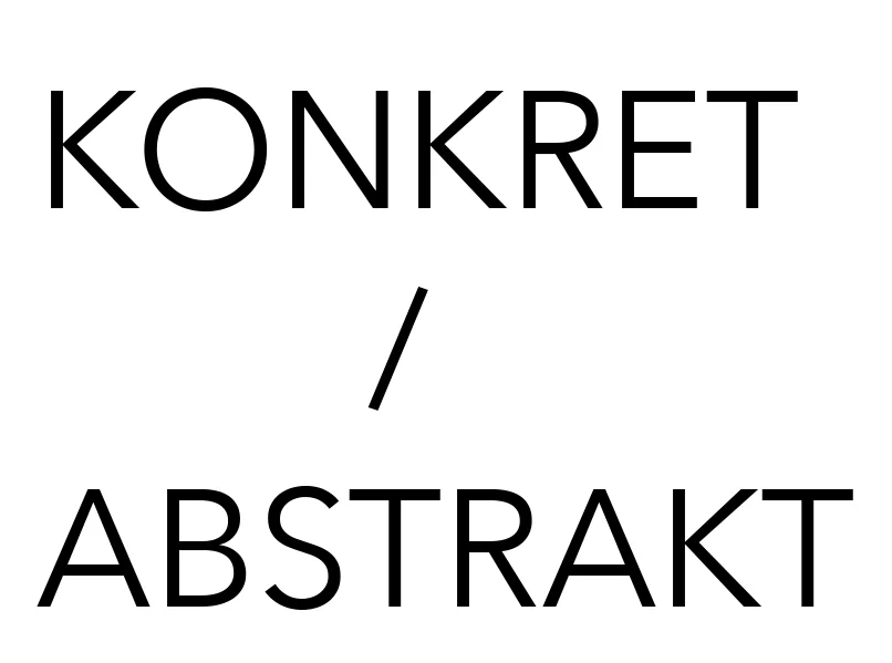 konkret abstrakt